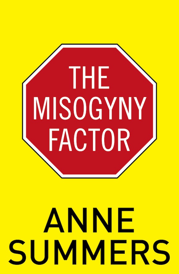 anne summers misogyny factor